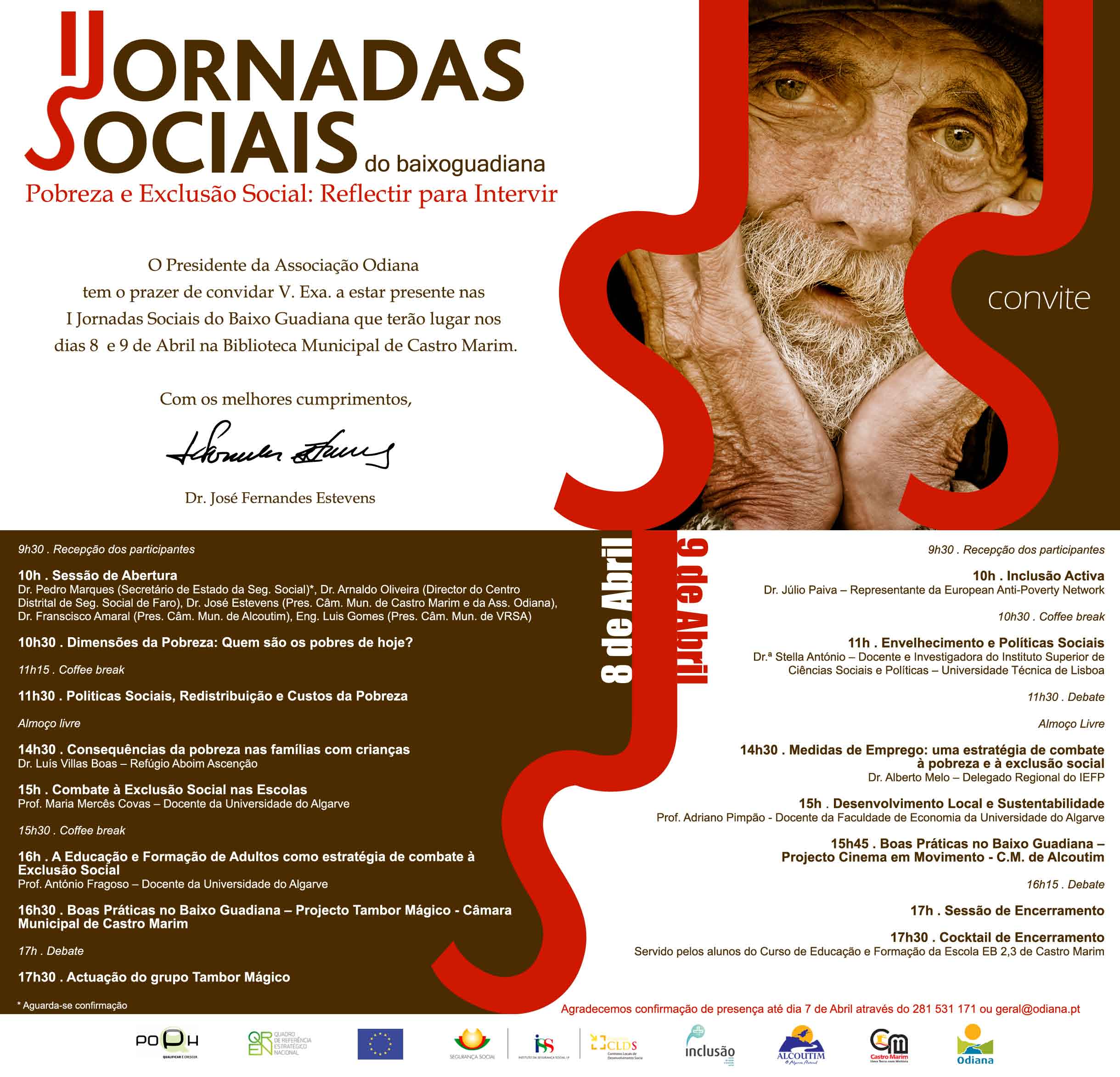 “I Jornadas Sociais do Baixo Guadiana – Combate à Pobreza e à Exclusão Social: Reflectir para Intervir”